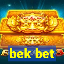 bek bet